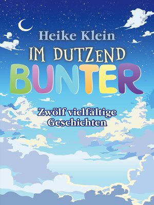 cover image of Im Dutzend Bunter